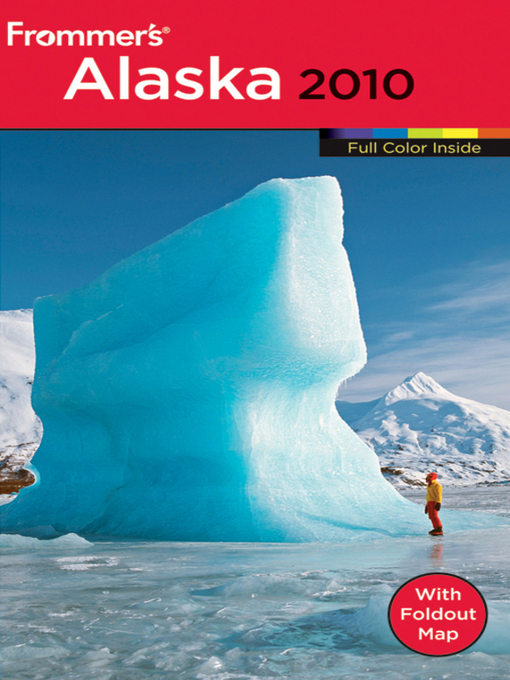 Title details for Frommer's Alaska 2010 by Charles P. Wohlforth - Available
